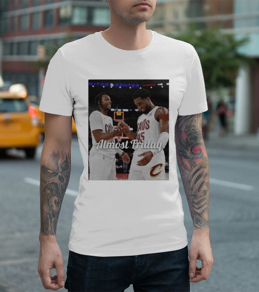 Almost Friday Cavs Darius Donovan United Center T-Shirt