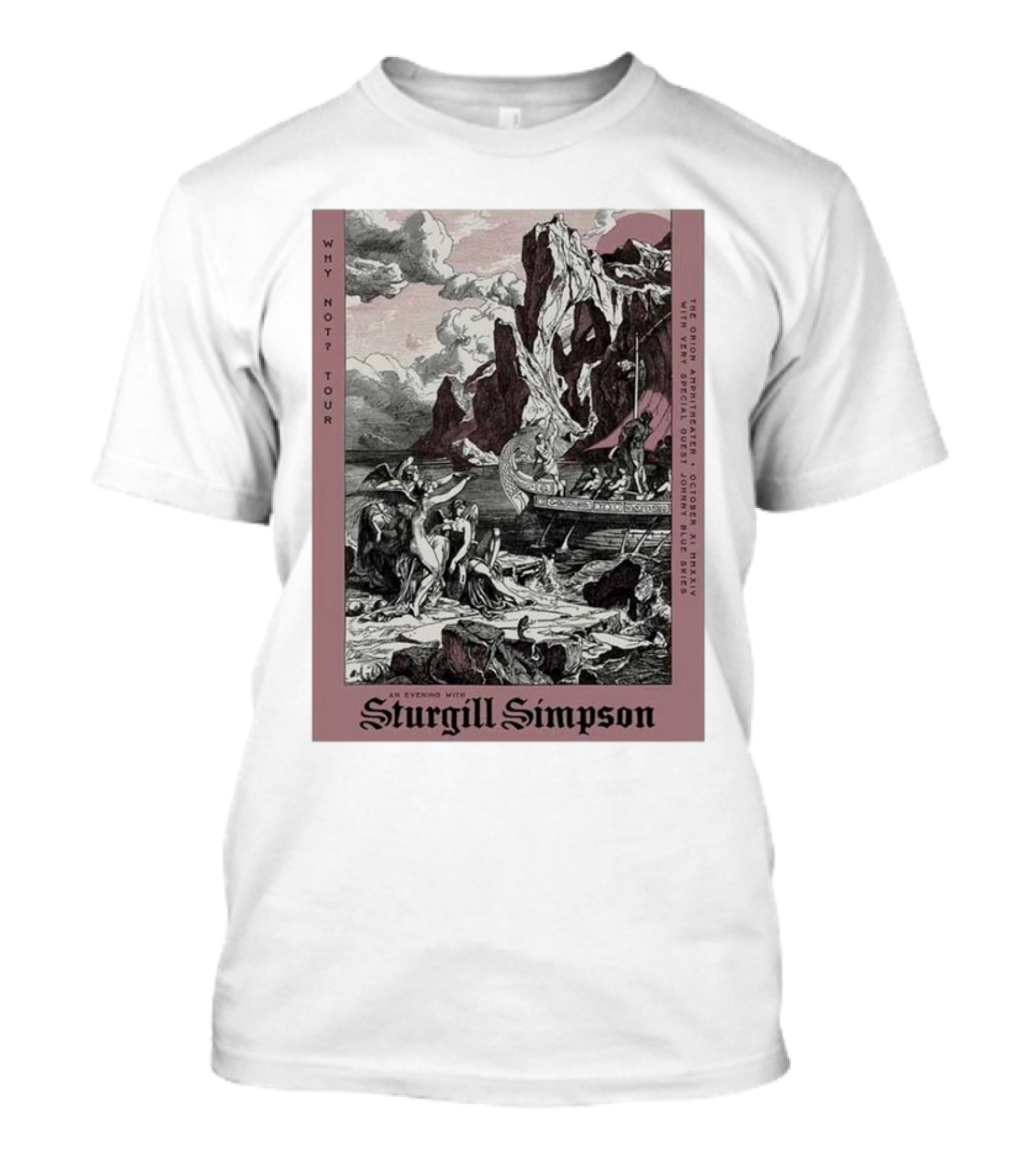 An Evening With Sturgill Simpson Why Not Tour The Orion Amphitheater Huntsville AL T-Shirt