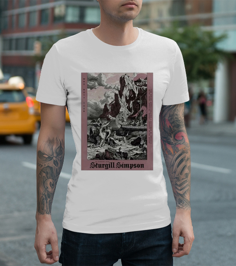An Evening With Sturgill Simpson Why Not Tour The Orion Amphitheater Huntsville AL T-Shirt