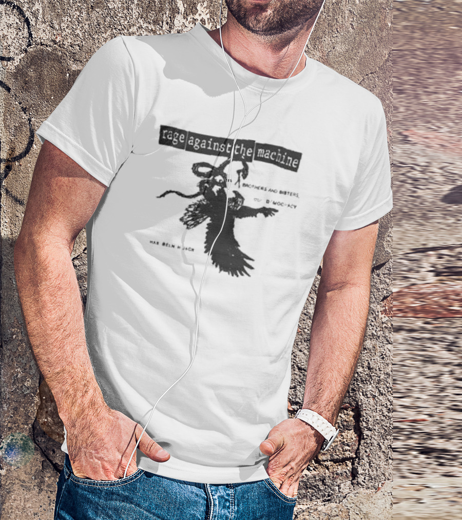 Rage Against The Machine Brothers And Sisters Our Democracy Has Been Hijacked T-Shirt