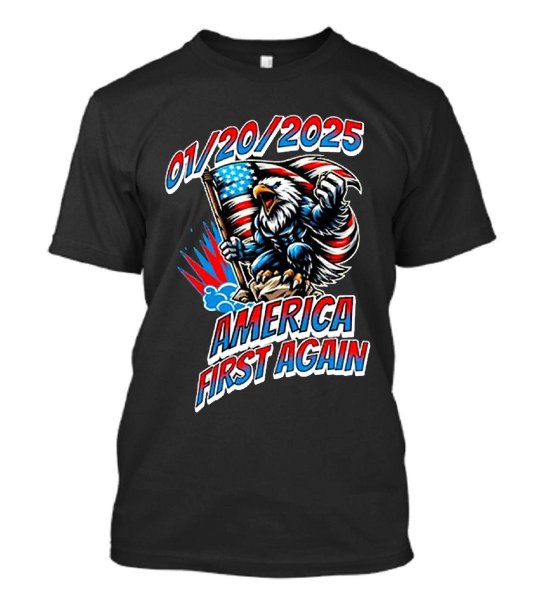 Donald Trump Election America First Again January 20 2025 Eagle Flag Patriotic T-Shirt