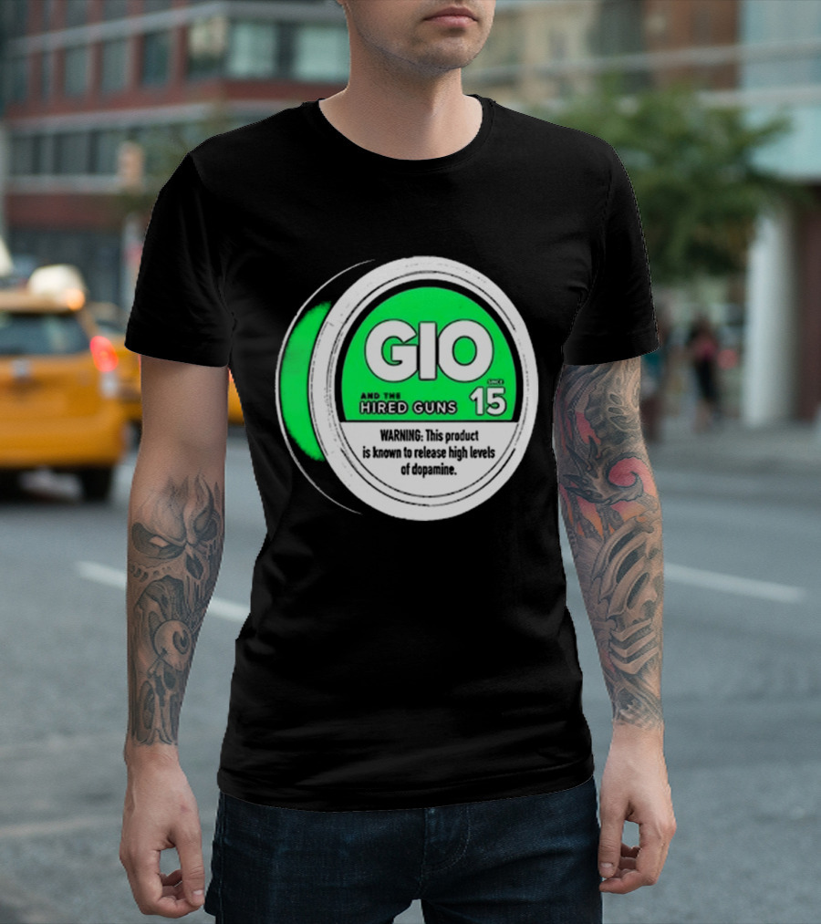 GIO and the Hired Guns Lip Pillow Puck 15 Upper Deckies Warning Release High Levels of Dopamine T-Shirt
