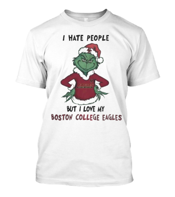 I Hate People But I Love My Boston College Eagles Grinch Christmas T-Shirt