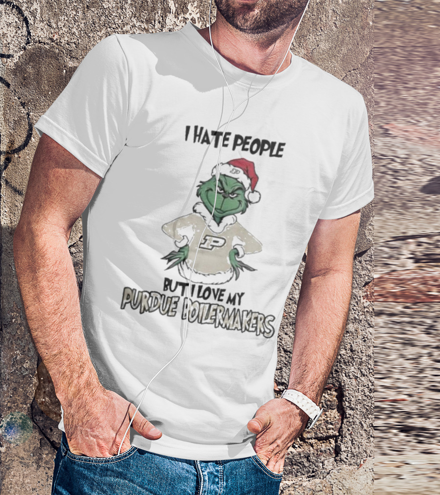 I Hate People But I Love My Purdue Boilermakers Grinch Christmas T-Shirt