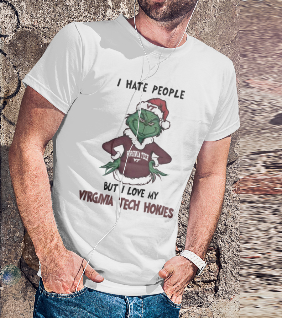 I Hate People But I Love My Virginia Tech Hokies Grinch Xmas T-Shirt
