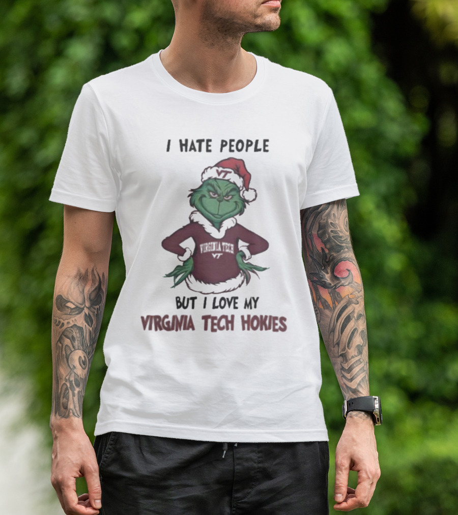 I Hate People But I Love My Virginia Tech Hokies Grinch Xmas T-Shirt