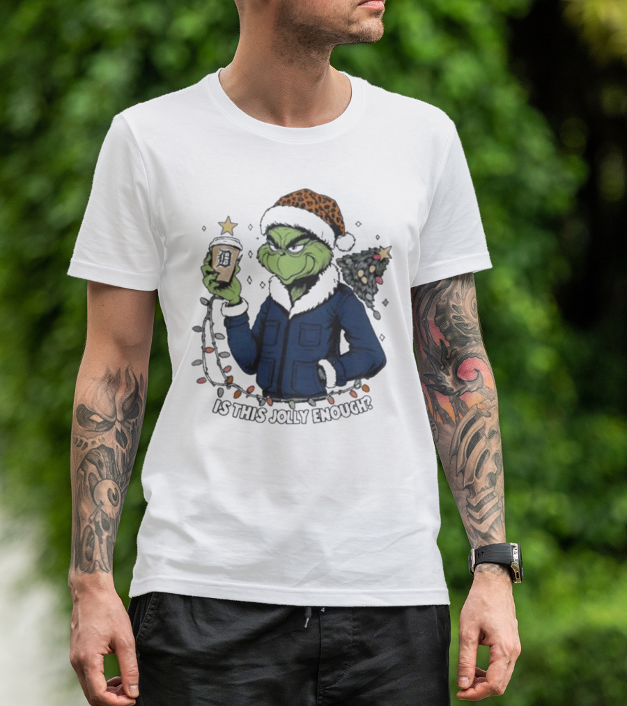 Detroit Tigers Grinch Santa Is This Jolly Enough Merry Christmas T-Shirt