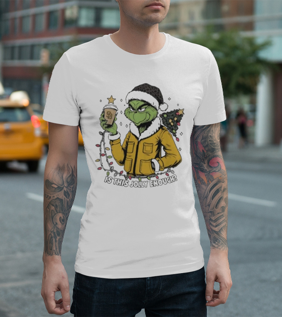 San Diego Padres Grinch Is This Jolly Enough Merry Christmas T-Shirt