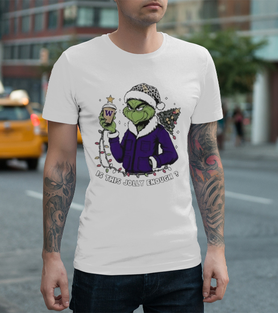 Washington Huskies Grinch Is This Jolly Enough Merry Christmas T-Shirt