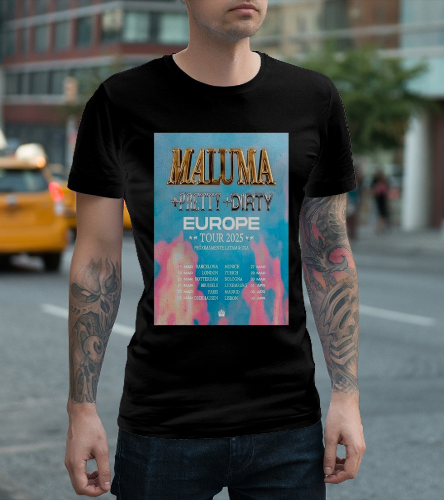 Maluma Pretty Dirty Europe Tour 2025 Próximamente Latam and USA March-April Tour Dates T-Shirt