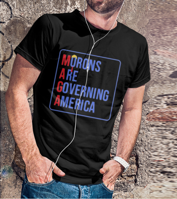Morons Are Governing America MAGA Parody Text And Umbrella T-Shirt