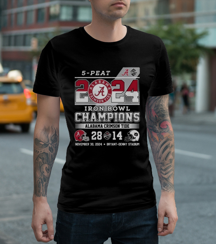 5-Peat 2024 Iron Bowl Champions Alabama Crimson Tide November 30 Bryant-Denny Stadium 28-14 T-Shirt