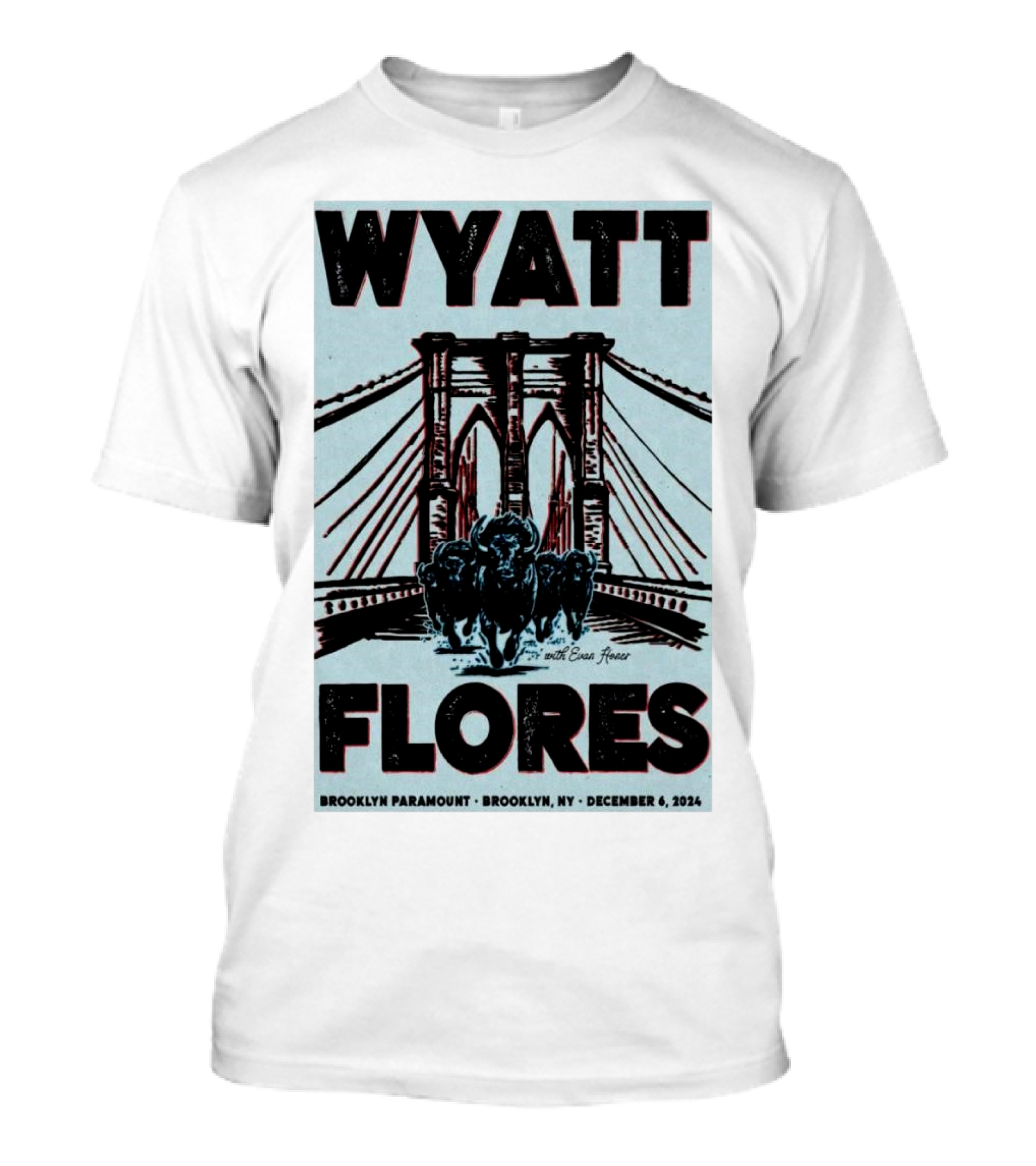 Wyatt Flores Live At Brooklyn Paramount Brooklyn NY December 6 2024 With Bison Bridge T-Shirt