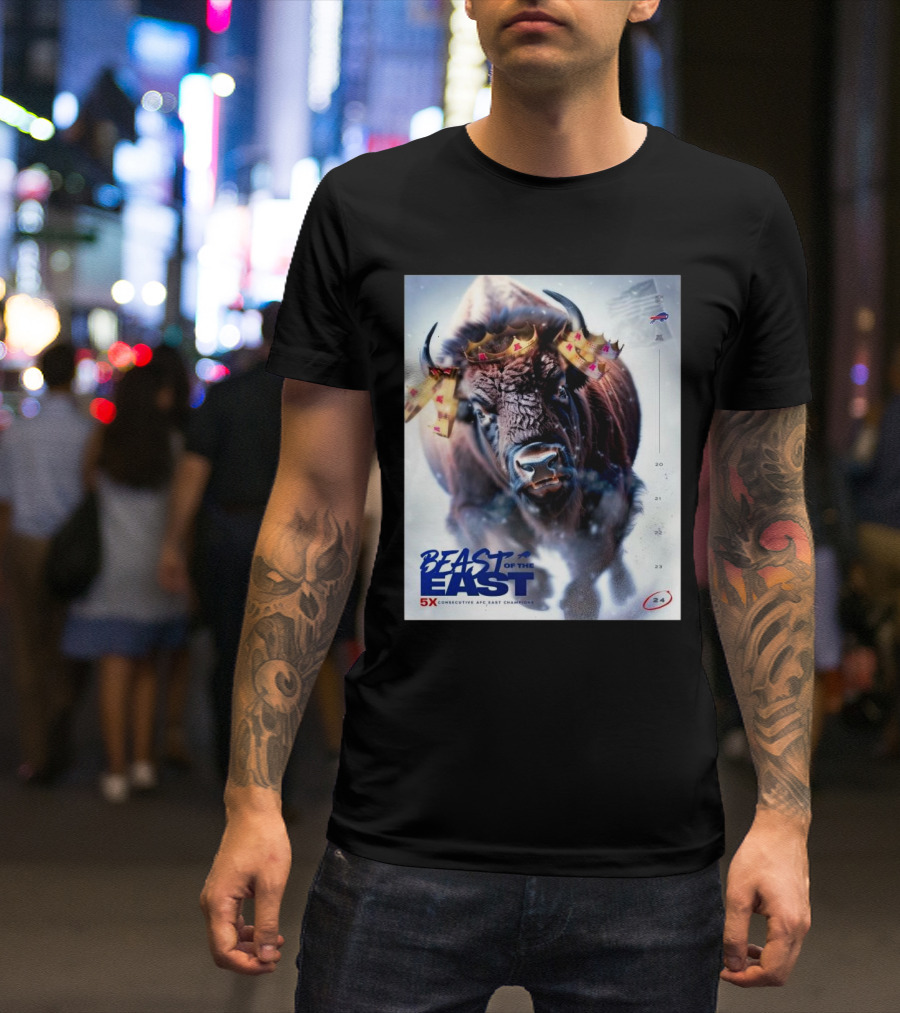 Buffalo Bills Beast Of The East 5x Consecutive AFC East Champions Back-To-Back Victory Buffalo Imagery With Flags And Crown Elements T-Shirt