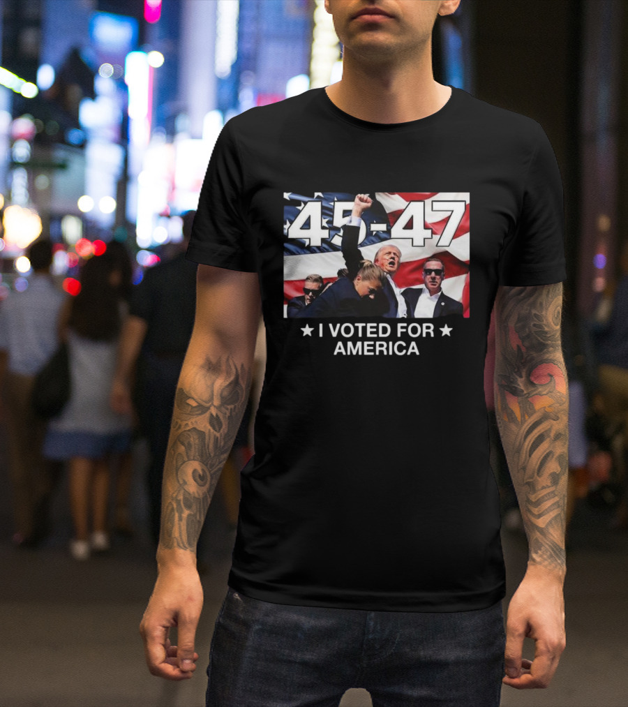 45-47 I Voted For America Trump T-Shirt