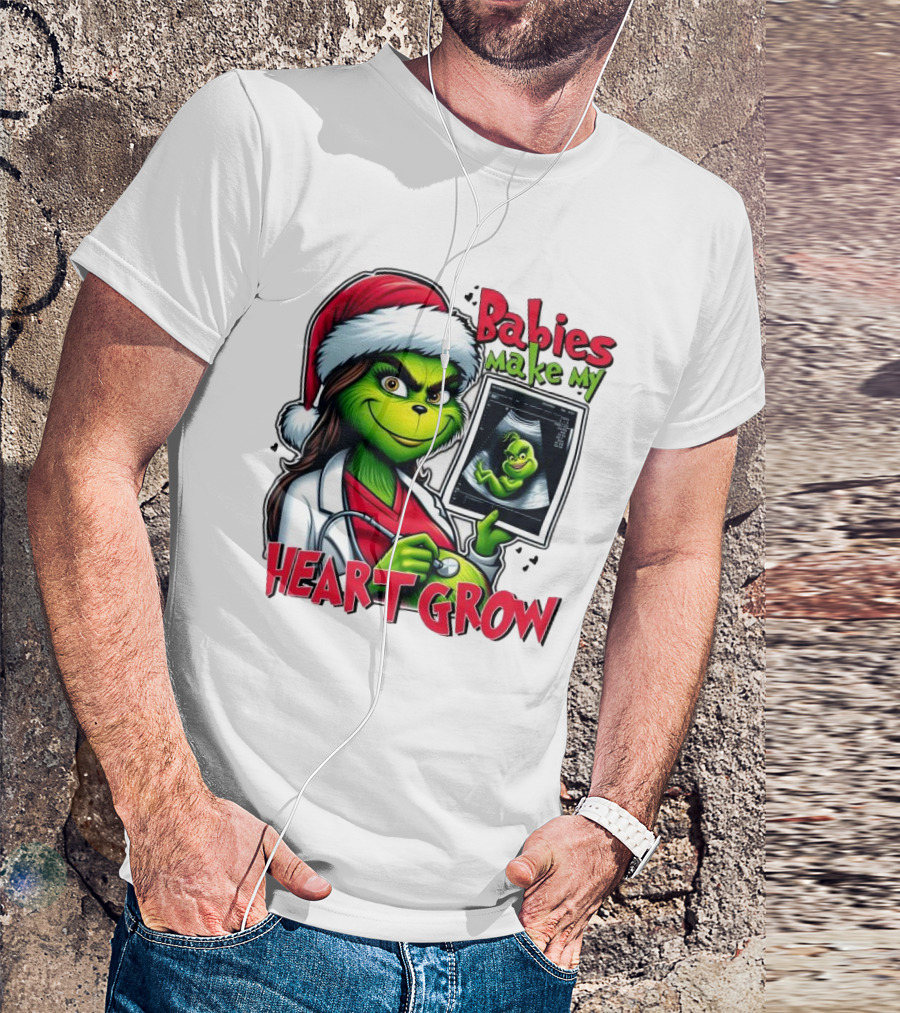 Babies Make My Heart Grow Grinch Christmas Ultrasound T-Shirt