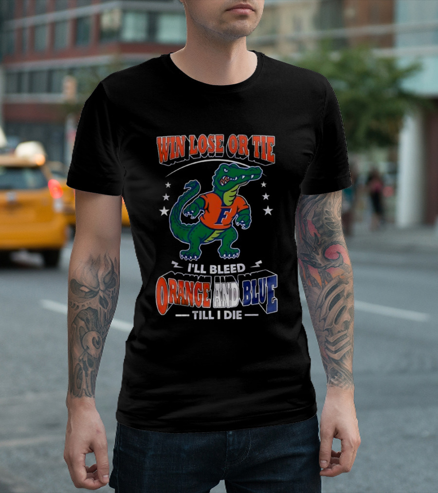 Win Lose Or Tie I'll Bleed Orange And Blue Till I Die Florida Gators Mascot T-Shirt