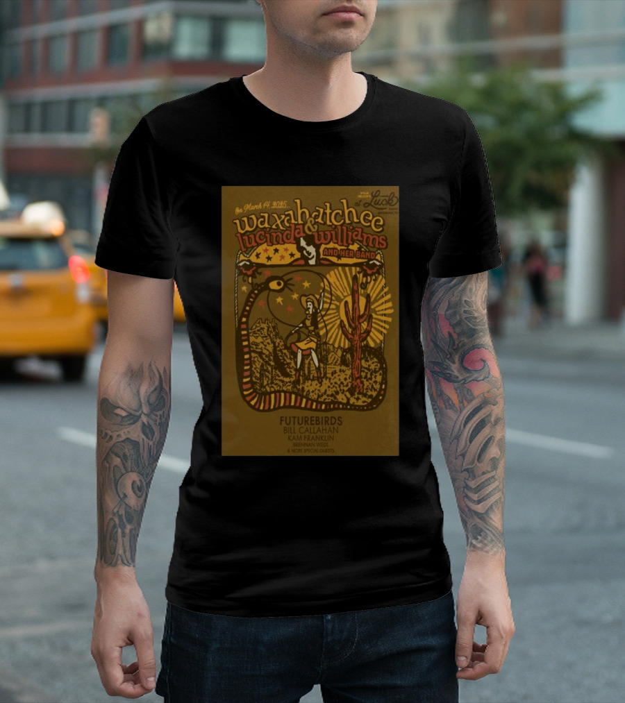 Waxahatchee Lucinda Williams And Her Band March 14 2025 Luck Ranch Spicewood TX Featuring Futurebirds Bill Callahan Kam Franklin Texas Desert Scene T-Shirt