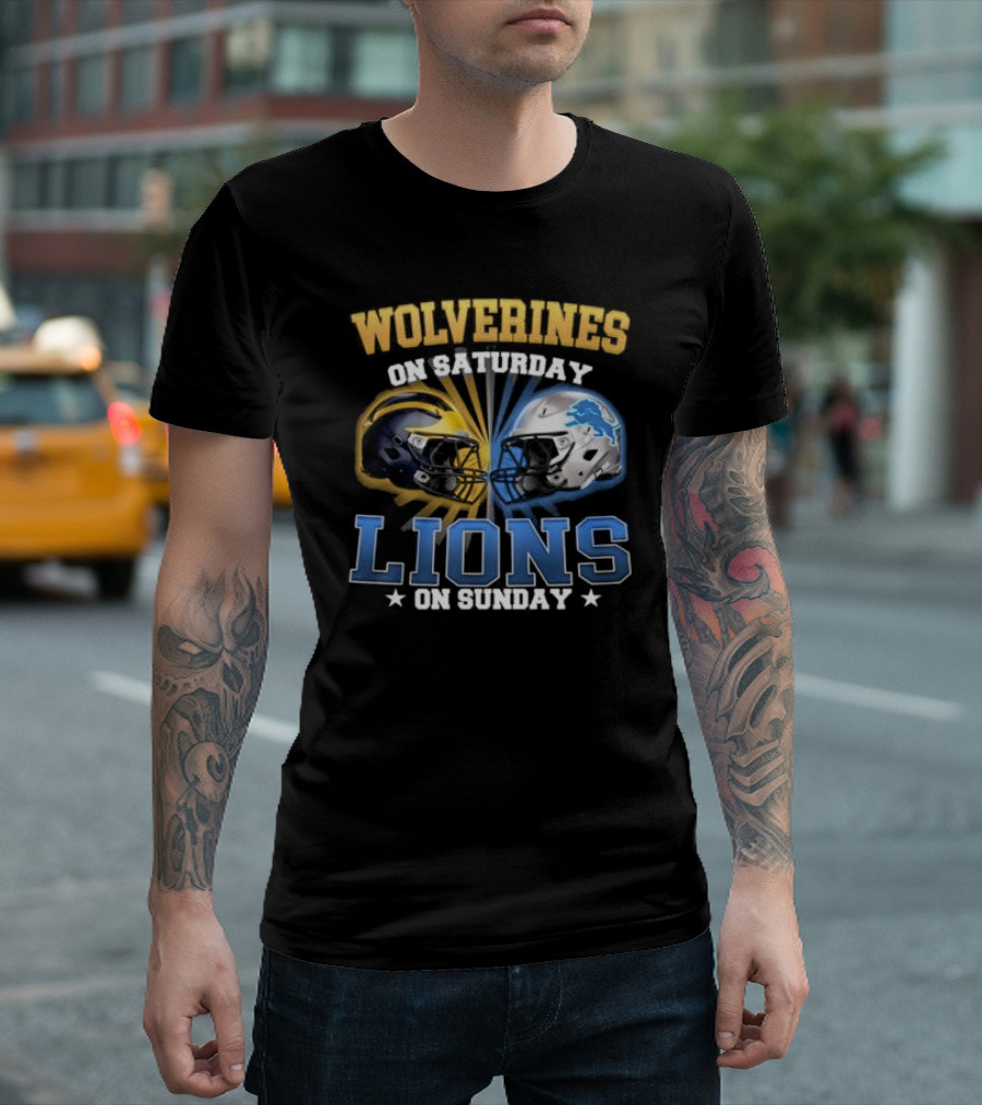 Wolverines On Saturday Lions On Sunday Football Helmets Showdown T-Shirt