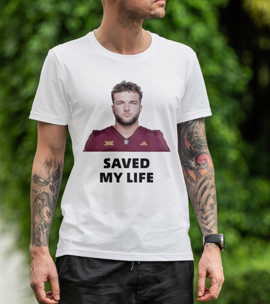 Cam Skattebo Big 12 Saved My Life T-Shirt