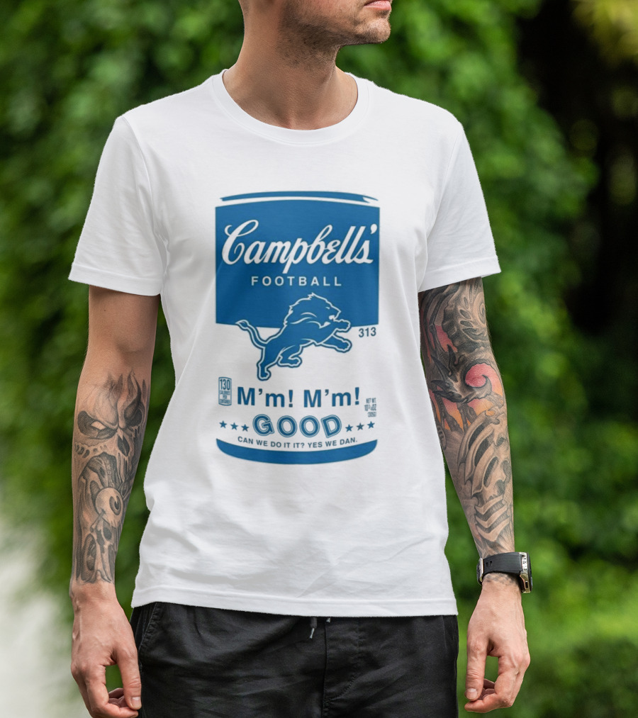 Campbell's Football Detroit Lions M'm M'm Good Can We Do It Yes We Dan T-Shirt