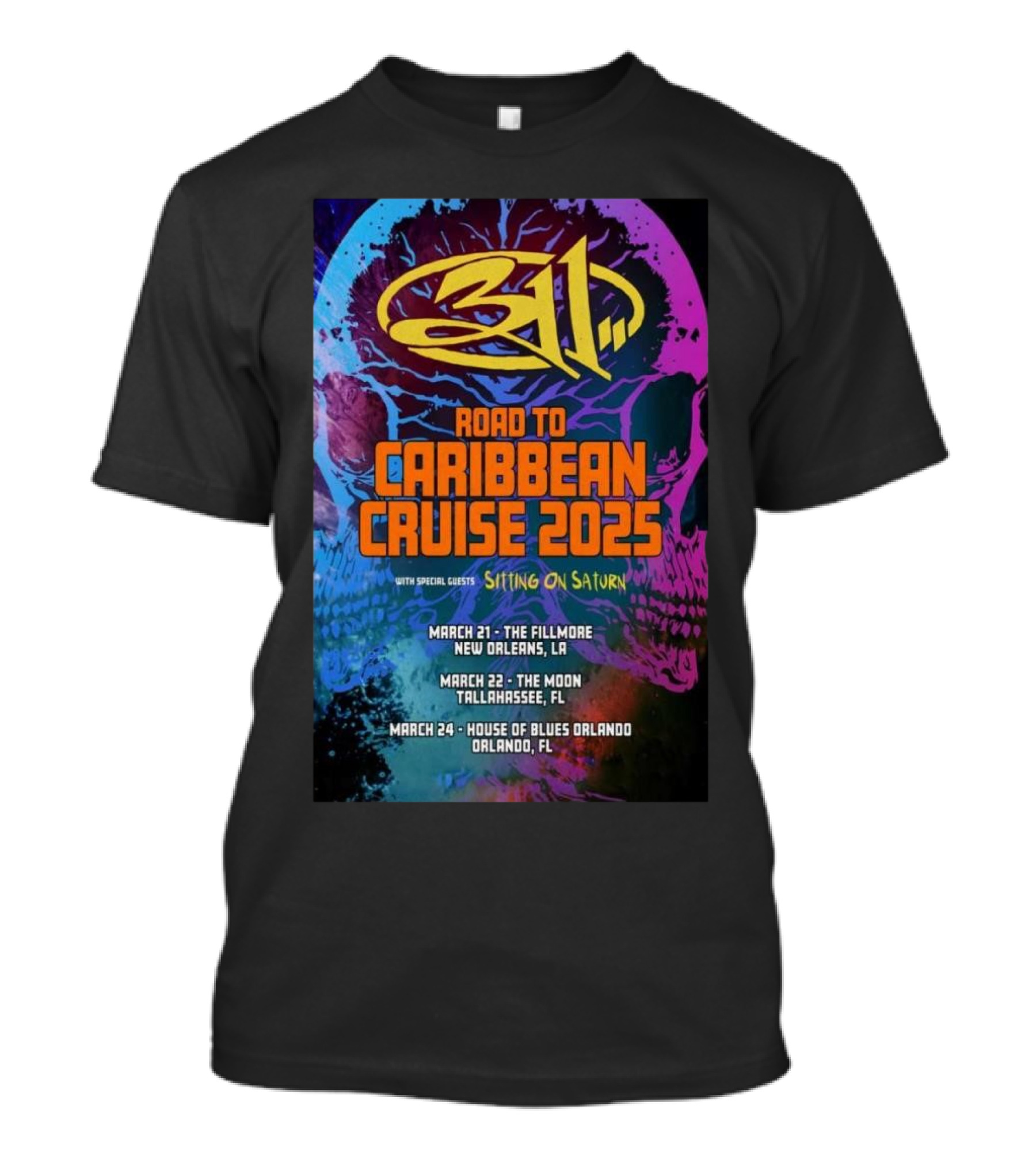 311 Caribbean Cruise 2025 Tour With Special Guests March 21 New Orleans LA March 22 Tallahassee FL March 24 Orlando FL T-Shirt