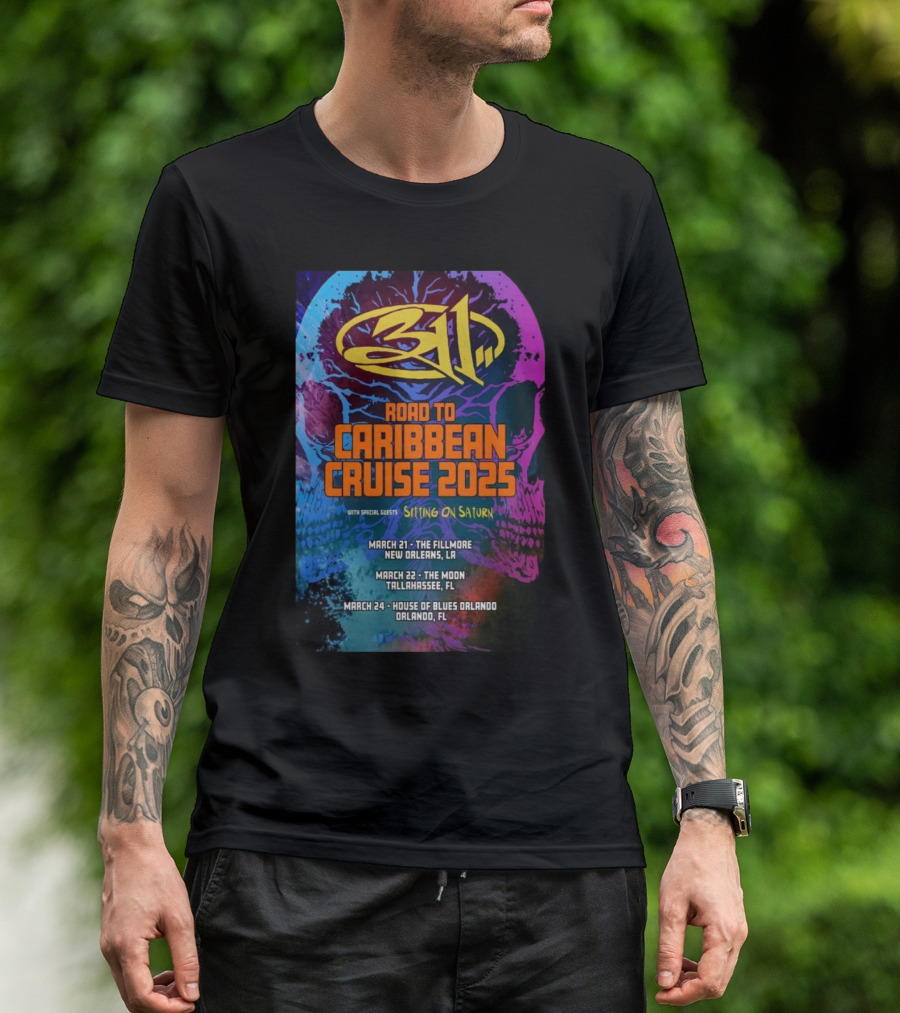 311 Caribbean Cruise 2025 Tour With Special Guests March 21 New Orleans LA March 22 Tallahassee FL March 24 Orlando FL T-Shirt