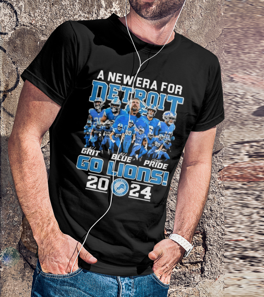 A New Era For Detroit Lions 2024 Grit Blue Pride Go Lions T-Shirt