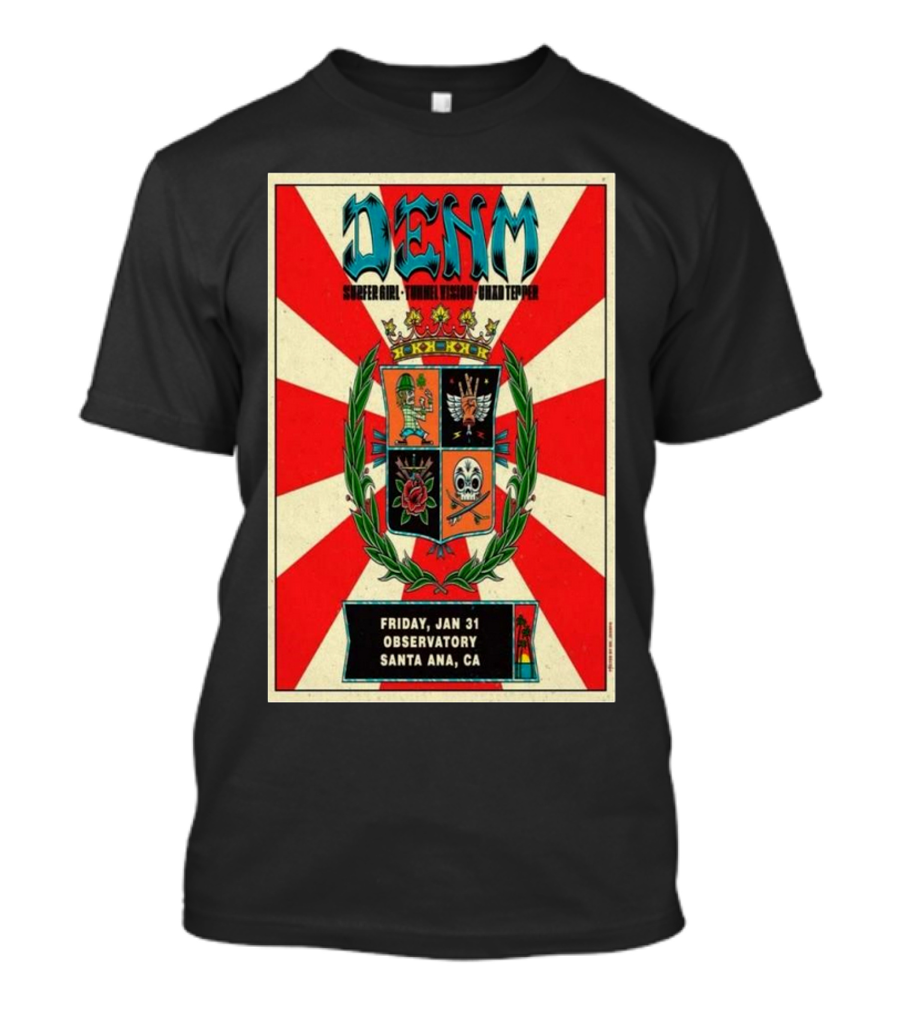DENM Surfer Girl Tunnel Vision Good Temper Observatory Santa Ana CA Friday Jan 31 2025 T-Shirt
