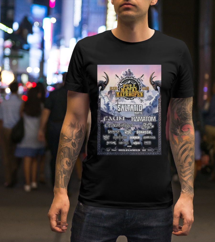 Full Metal Mayrhofen 2025 Saltatio Mortis Faun Hämatom Clawfinger D'Artagnan 31.3.25 5.4.25 T-Shirt