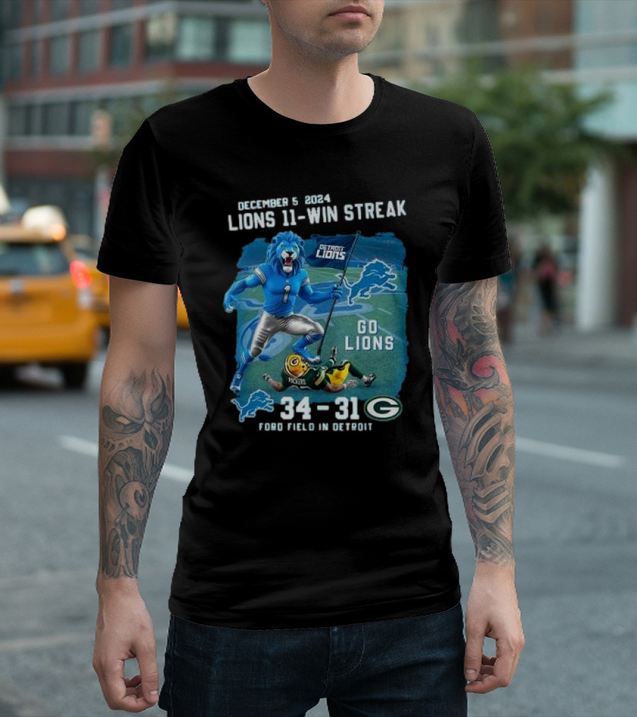 December 5 2024 Lions 11-Win Streak Go Lions 34-31 Ford Field In Detroit T-Shirt