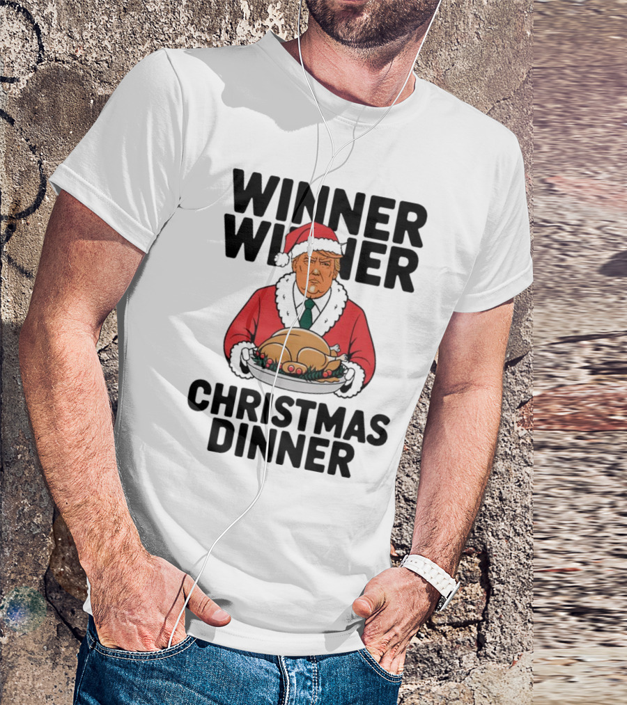 Winner Winner Christmas Dinner Donald Trump Santa Holding Turkey T-Shirt