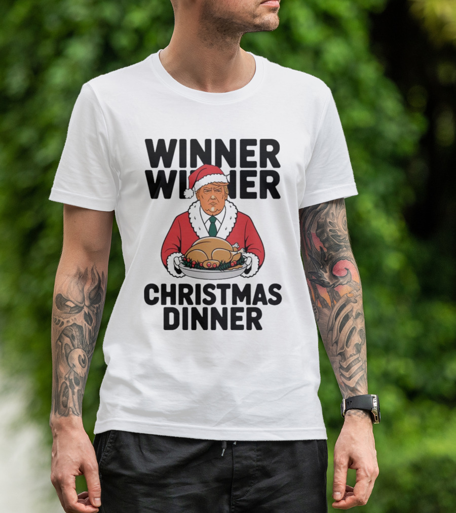 Winner Winner Christmas Dinner Donald Trump Santa Holding Turkey T-Shirt