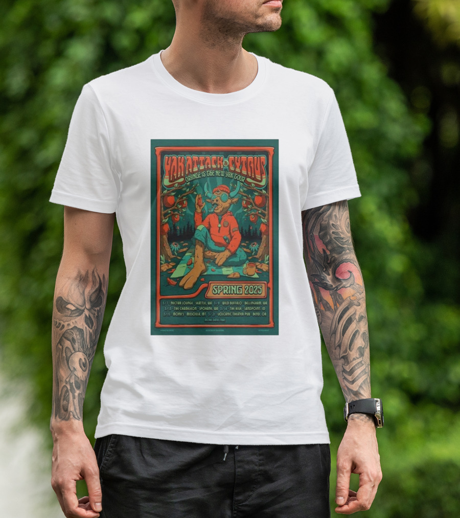 Yak Attack Cytrus Orange Is The New Yak Tour Spring 2025 Concert Poster Featuring Seattle Bellingham Spokane Boise Bend Events T-Shirt