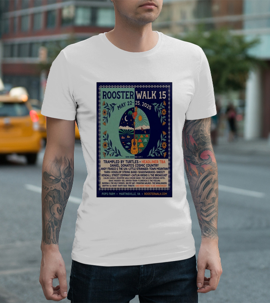 Rooster Walk 15 Festival May 22-25 2025 Featuring Trampled by Turtles at Pop's Farm Martinsville VA T-Shirt
