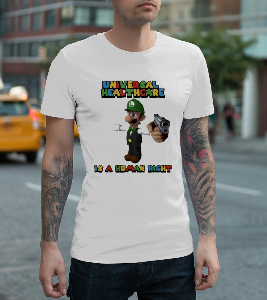 Universal Healthcare Is A Human Right Super Mario Luigi Mangione T-Shirt