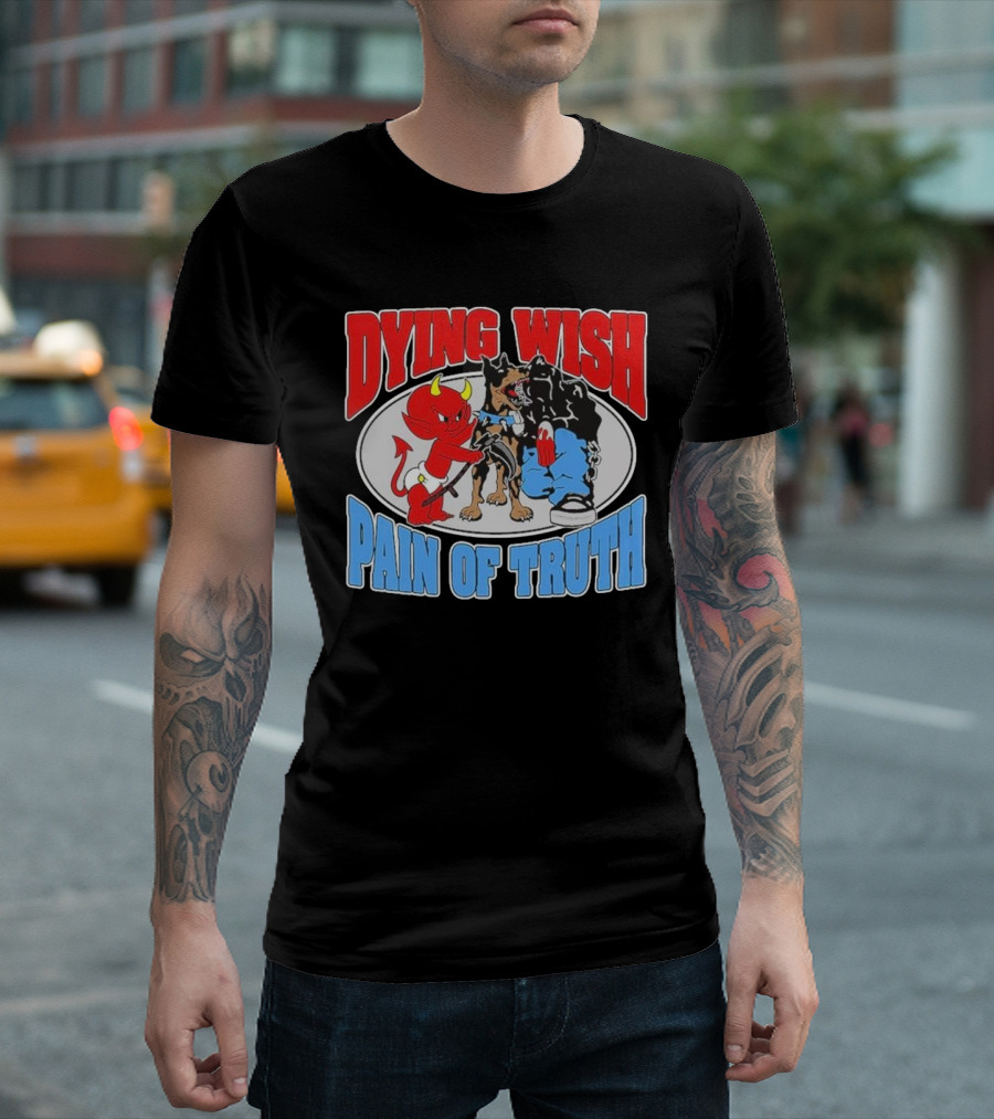 Dying Wish Pain of Truth Devil and Dog Confrontation T-Shirt