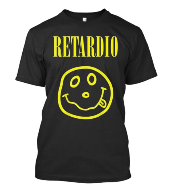 RETARDIO T-Shirt