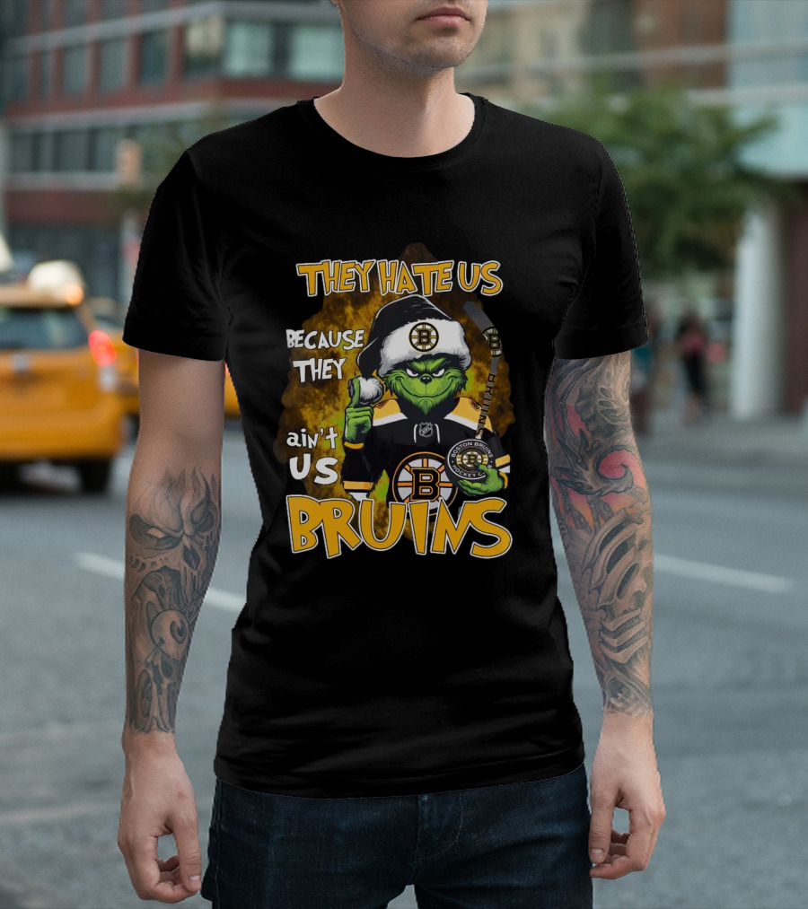 Boston Bruins Grinch They Hate Us Because They Ain’t Us Christmas Holidays T-Shirt