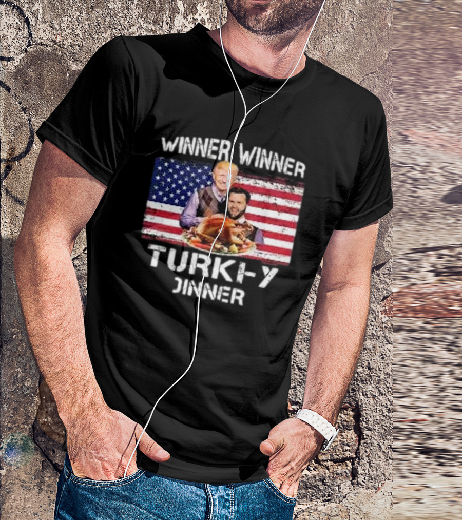 Winner Winner Turkey Dinner USA Flag Thanksgiving Trump Vance T-Shirt