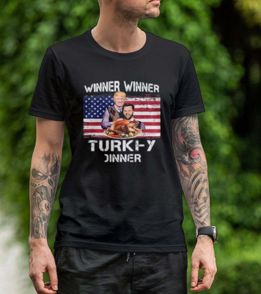 Winner Winner Turkey Dinner USA Flag Thanksgiving Trump Vance T-Shirt