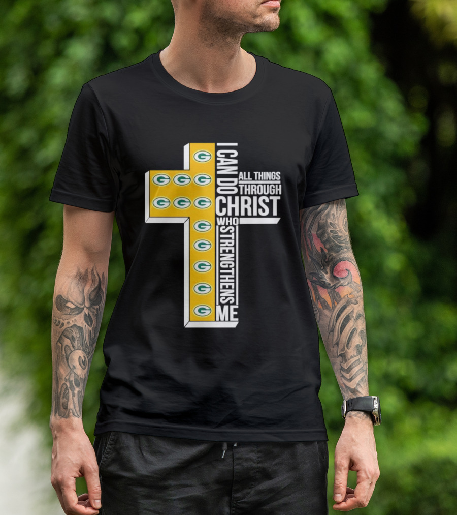 Green Bay Packers I Can Do All Things Through Christ Who Strengthens Me T-Shirt