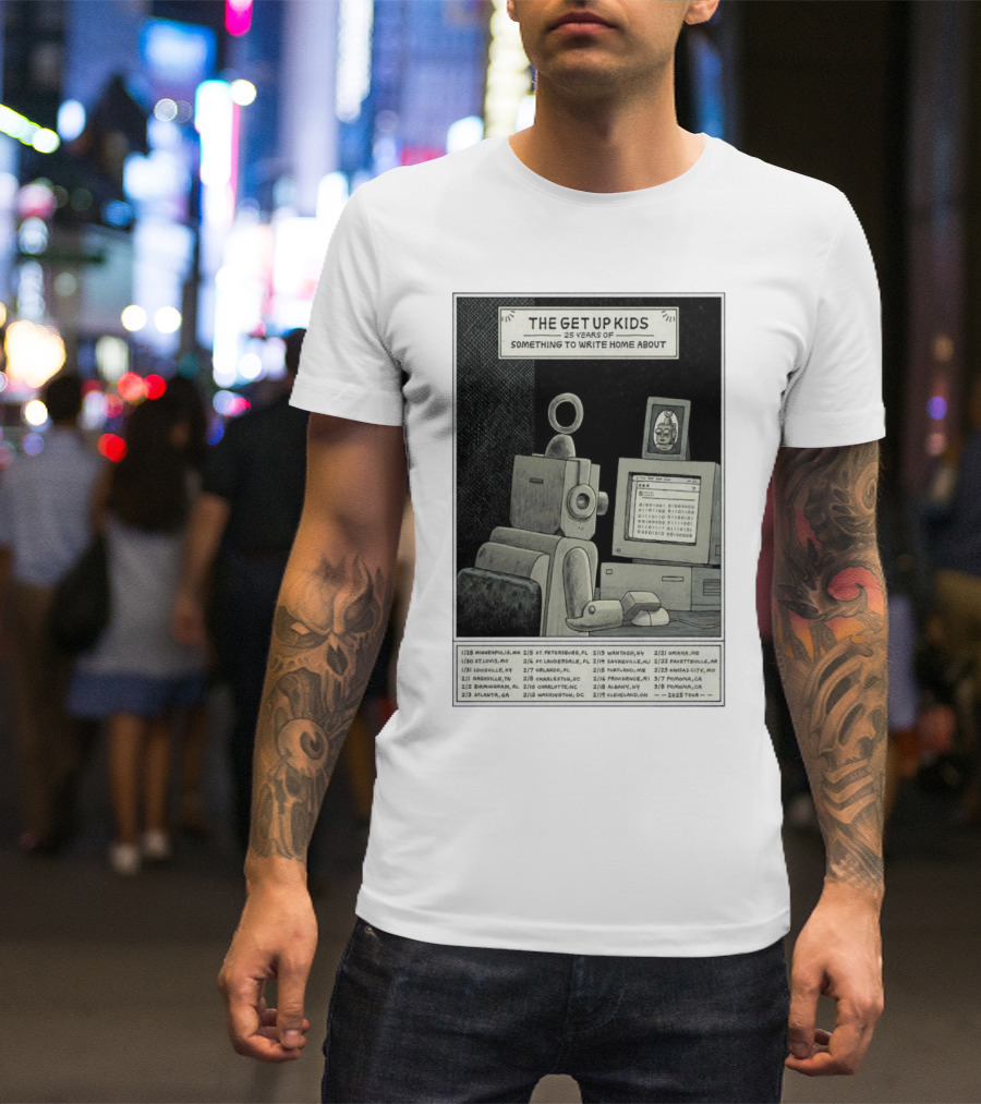 The Get Up Kids Something To Write Home About 25 Years Tour 2025 Dates And Locations T-Shirt