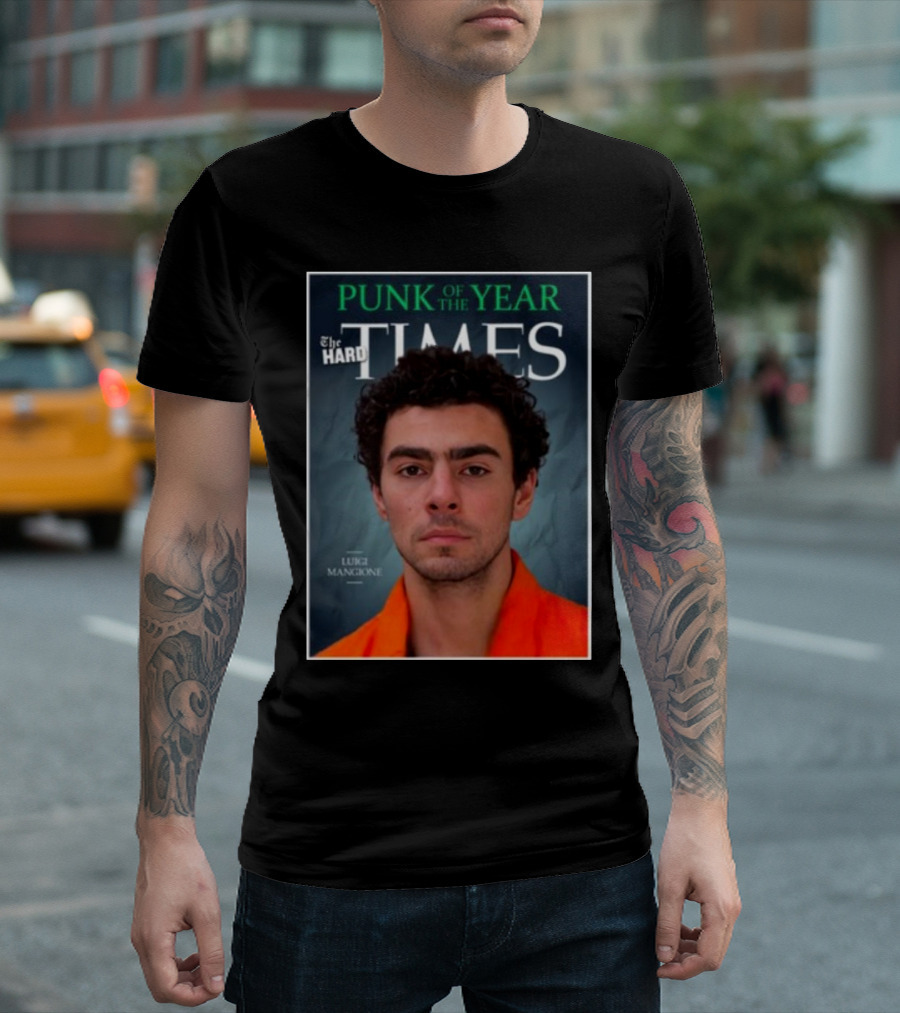 The Hard Times Punk Of The Year 2024 Luigi Mangione Church Of Satan Anarchist T-Shirt