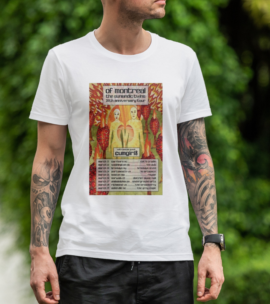 Of Montreal The Sunlandic Twins 20th Anniversary Tour 2025 With Special Guest Cumgirl8 March 21-29 Tour Dates T-Shirt