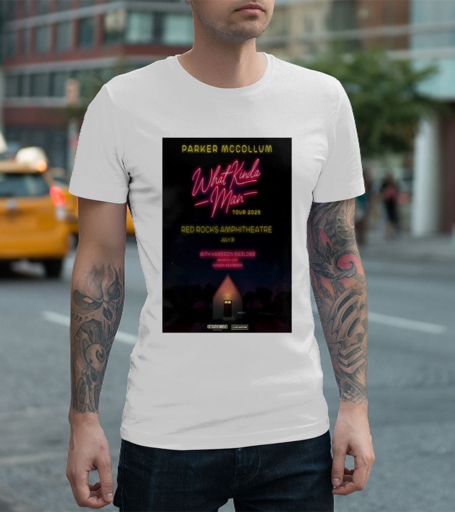 Parker McCollum What Kinda Man Tour 2025 Red Rocks Amphitheatre July 31 with Kameron Marlowe Hudson Westbrook T-Shirt
