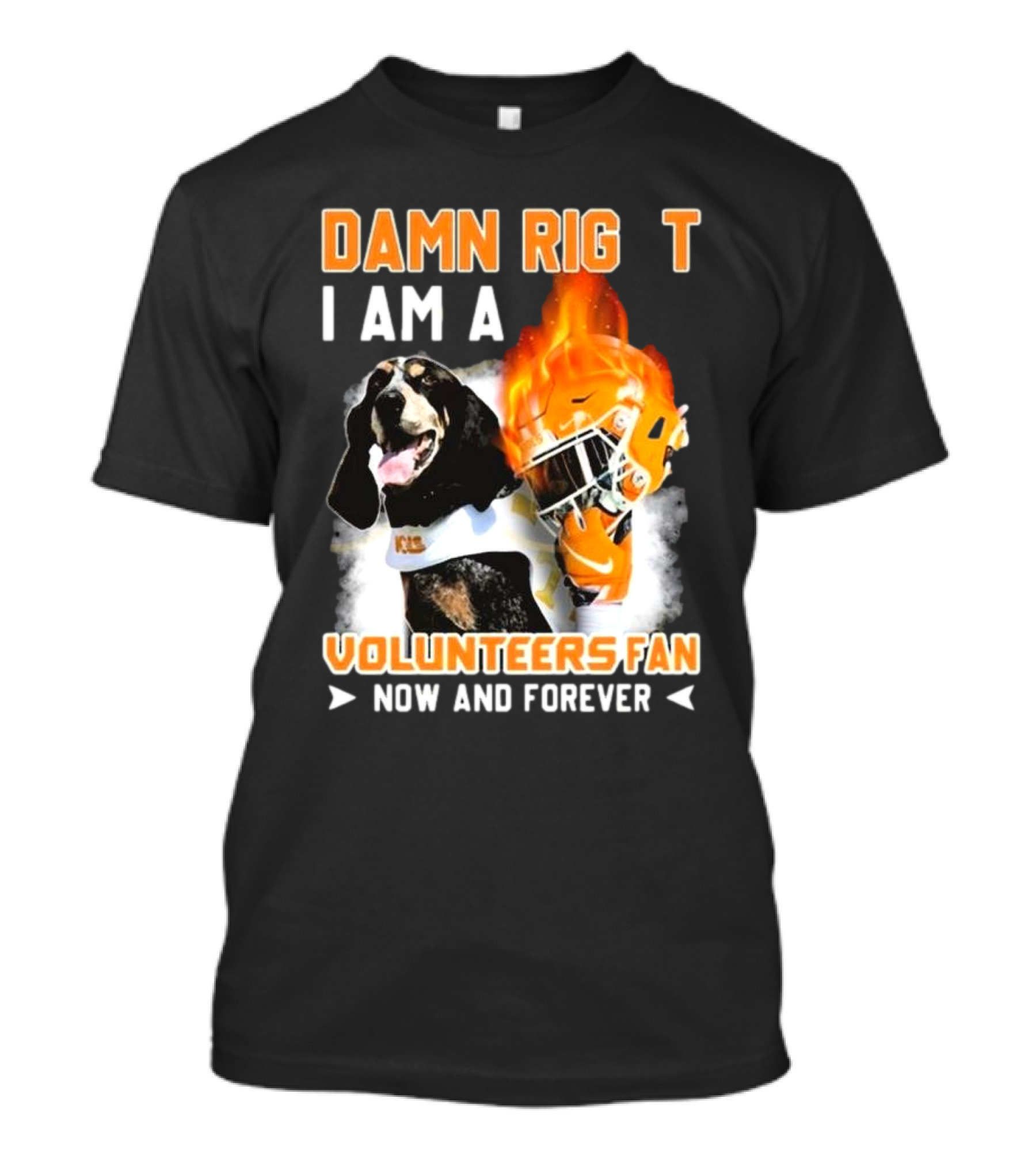 Damn Right I Am A Volunteers Fan Now And Forever 2024 Tennessee Vols Dog Flame Helmet T-Shirt