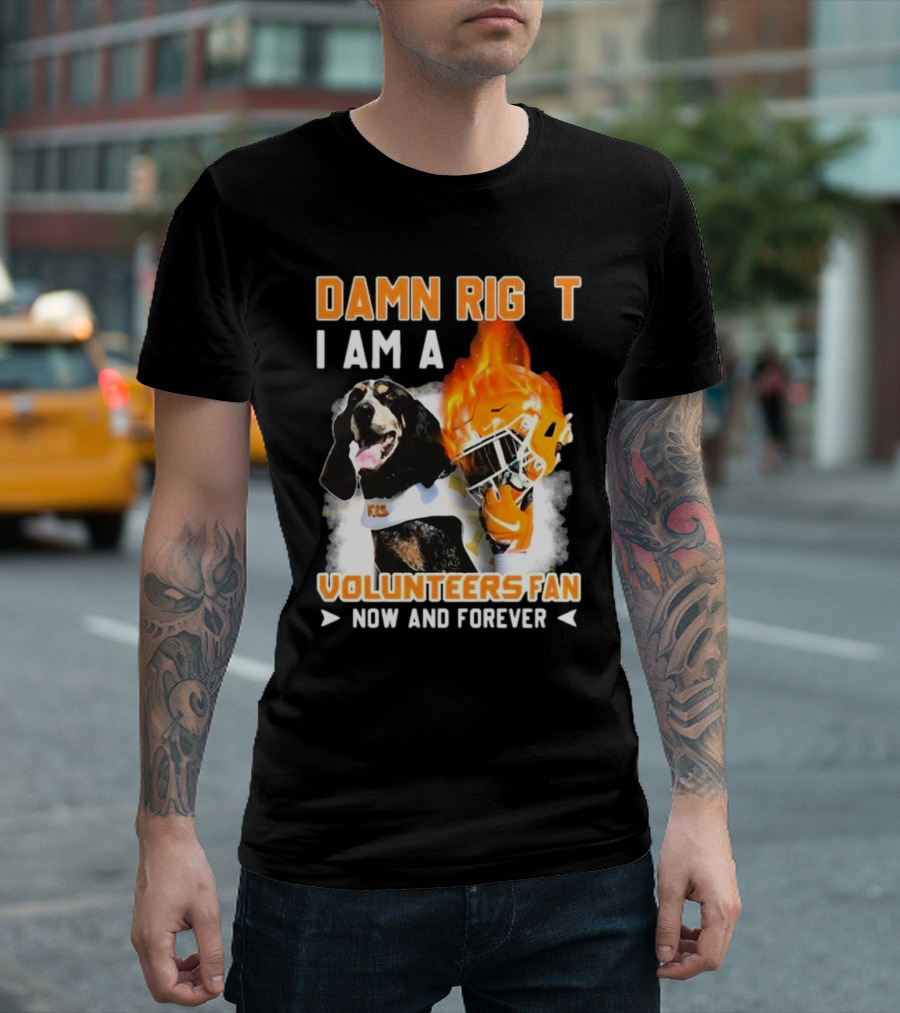 Damn Right I Am A Volunteers Fan Now And Forever 2024 Tennessee Vols Dog Flame Helmet T-Shirt
