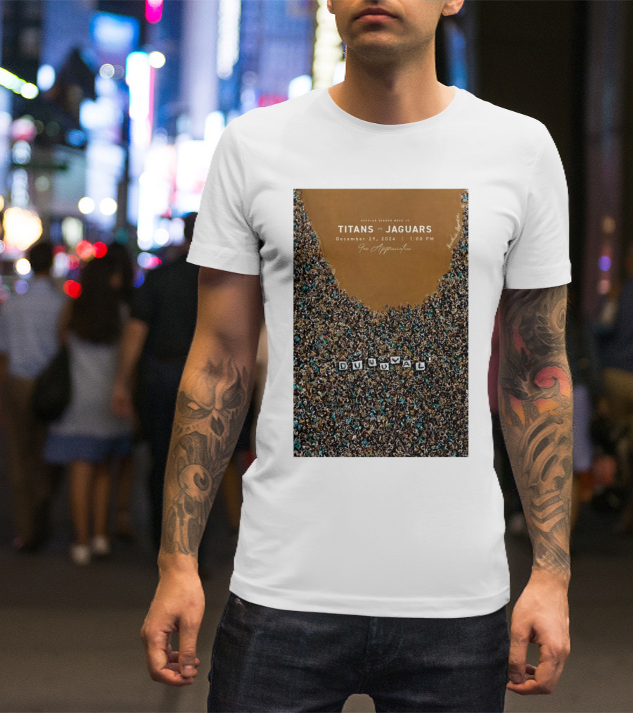 Tennessee Titans Vs Jacksonville Jaguars December 29 2024 Duval EverBank Stadium T-Shirt