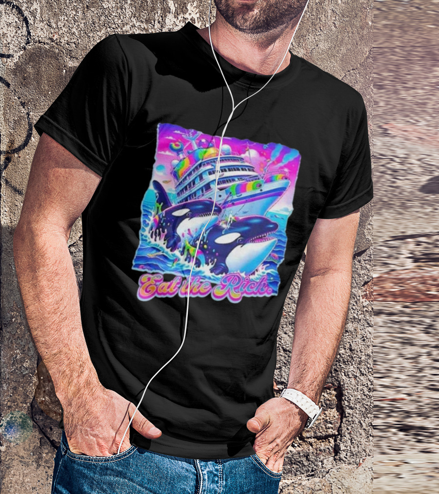 Eat The Rich Cruise Ship With Whales In Vibrant Colors T-Shirt